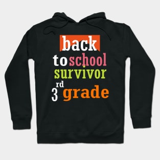 back to school survivor 3rd grade students funny Hoodie